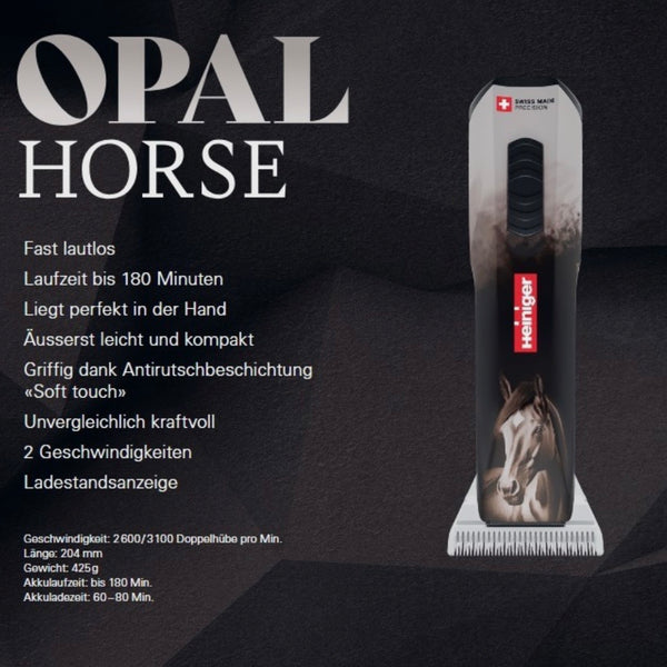 Heiniger Opal Horse